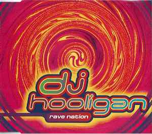 Rave Nation - DJ Hooligan