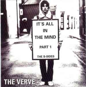 The Verve It s All In The Mind Part 1 The B Sides CD Discogs