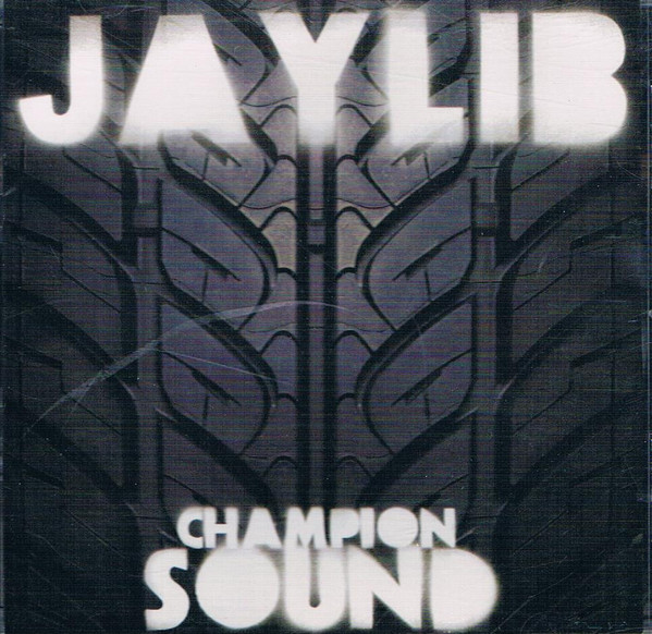 Jaylib – Champion Sound (2003, CD) - Discogs