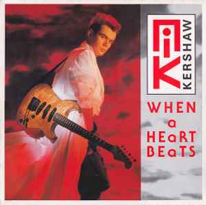 Nik Kershaw-When A Heart Beats copertina album