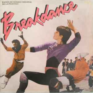 Breakdance - Banda De Sonido Original De La Película (1984, Vinyl