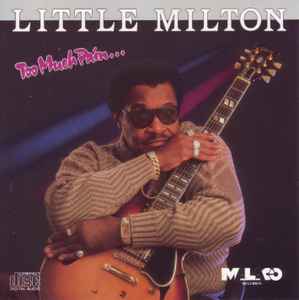 Little Milton - Too Much Pain… album cover