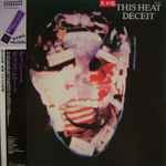 This Heat - Deceit | Releases | Discogs