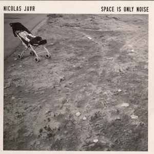 Nicolas jaar space is only noise - Die besten Nicolas jaar space is only noise auf einen Blick!