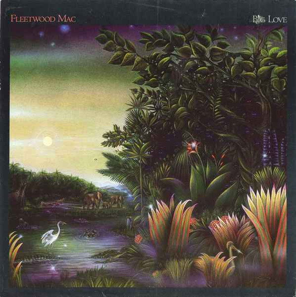 Fleetwood Mac – Big Love (1987, Vinyl) - Discogs