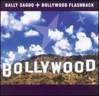 Bally Sagoo - Bollywood Flashback album cover