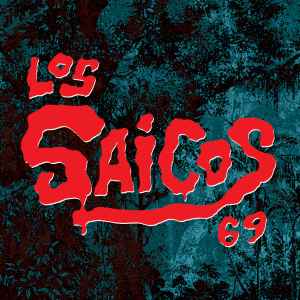Los Saicos - 69 album cover