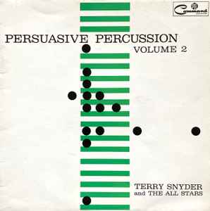 Terry Snyder And The All Stars - Persuasive Percussion Volume 2 album cover