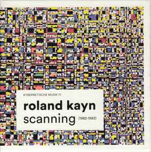 Scanning (Kybernetische Musik IV) - Roland Kayn