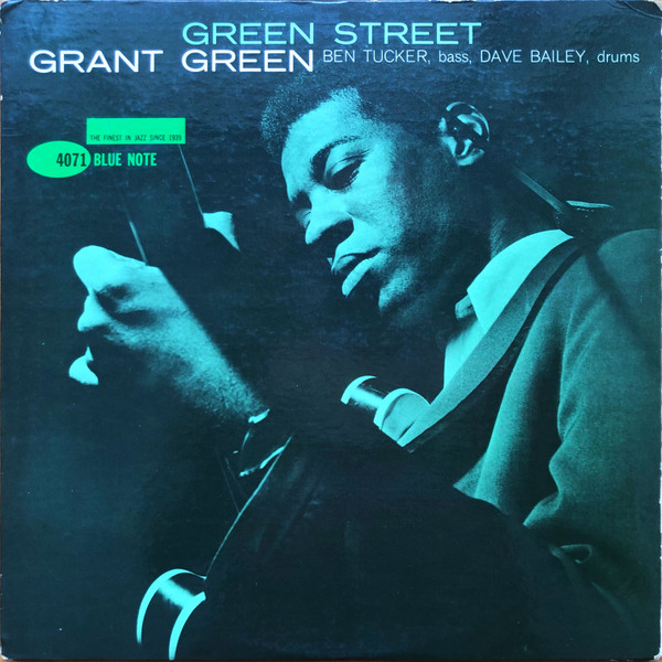 Grant Green – Green Street (2015, 180 Gram, Gatefold, Vinyl 