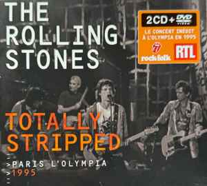 The Rolling Stones – Totally Stripped (Paris L'Olympia 1995) (2023