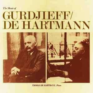 Georges Ivanovitch Gurdjieff - The Music Of Gurdjieff / De Hartmann album cover