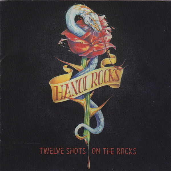 Hanoi Rocks – Twelve Shots On The Rocks (2002, CD) - Discogs