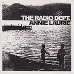 last ned album The Radio Dept - Annie Laurie
