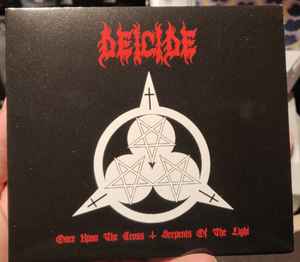 Deicide – Once Upon The Cross / Serpents Of The Light (2023, CD 