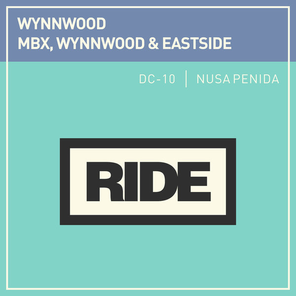 baixar álbum Wynnwood MBX , Wynnwood & Eastside - DC 10 Nusa Penida