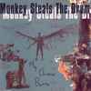 Monkey Steals The Drum - My Chinese Burns
