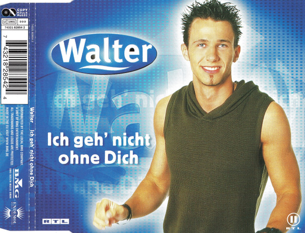 descargar álbum Walter - Ich Geh Nicht Ohne Dich