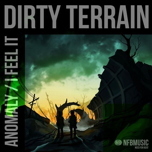 lataa albumi Dirty Terrain - Anomaly I Feel It
