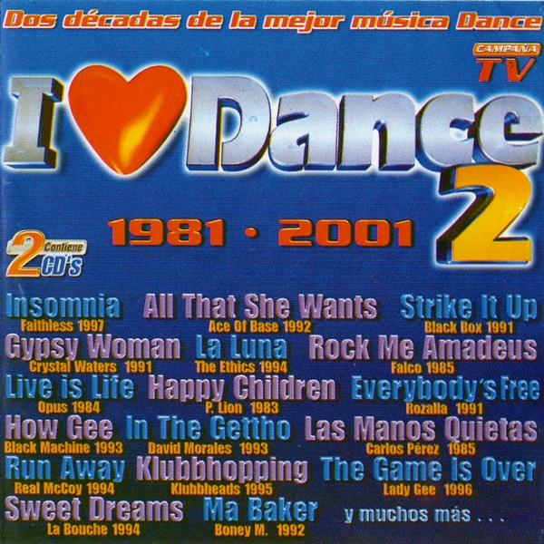 I Love Dance 2 (1981 - 2001) (2001, CD) - Discogs