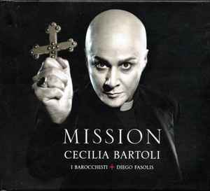 Mission - Cecilia Bartoli, I Barocchisti + Diego Fasolis