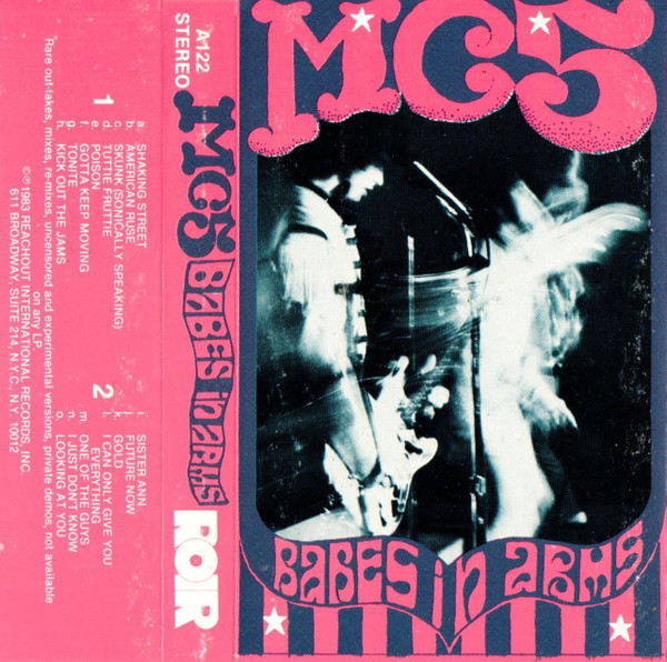 MC5 – Babes In Arms (1983, White Shell, Cassette) - Discogs