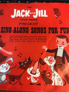 The Jack And Jill Little People – New Sing-Along Song For Fun (Vinyl) -  Discogs