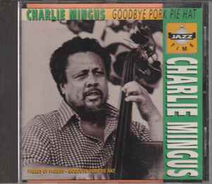 Charles Mingus - Goodbye Pork Pie Hat album cover