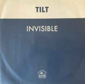 Invisible  - Tilt