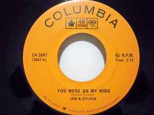 Ian & Sylvia – You Were On My Mind / Summer Wages (Vinyl