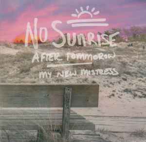 My New Mistress - No Sunrise After Tomorrow album cover