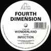Fourth Dimension - Wonderland / Infection