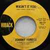 Johnny Vanelli - Wasn't It You