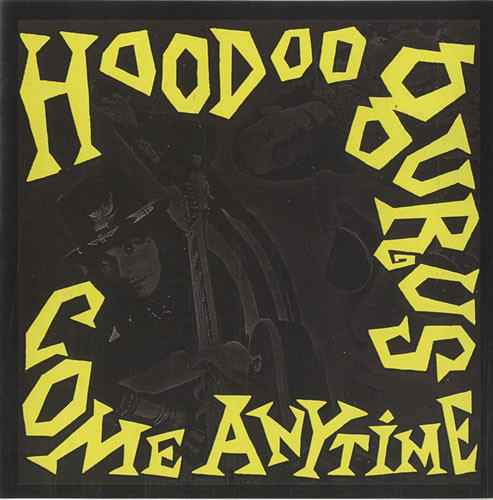 Hoodoo Gurus - Come Anytime | Releases | Discogs