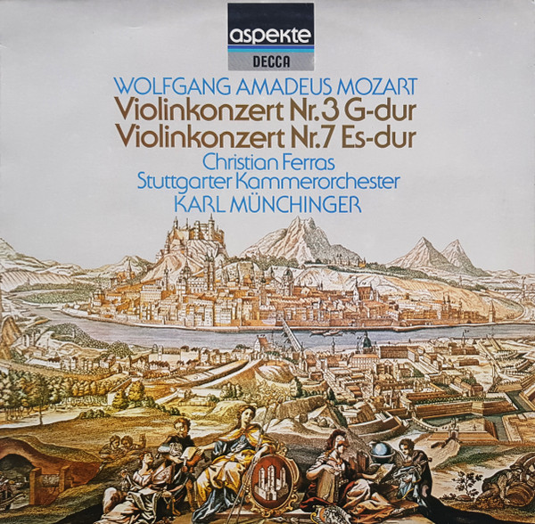 lataa albumi Wolfgang Amadeus Mozart Christian Ferras Stuttgarter Kammerorchester Karl Münchinger - Violinkonzert Nr3 G Dur Violinkonzert Nr7 Es Dur
