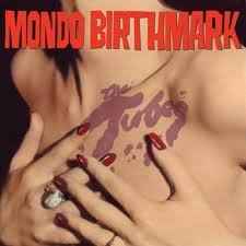 The Tubes - Mondo Birthmark