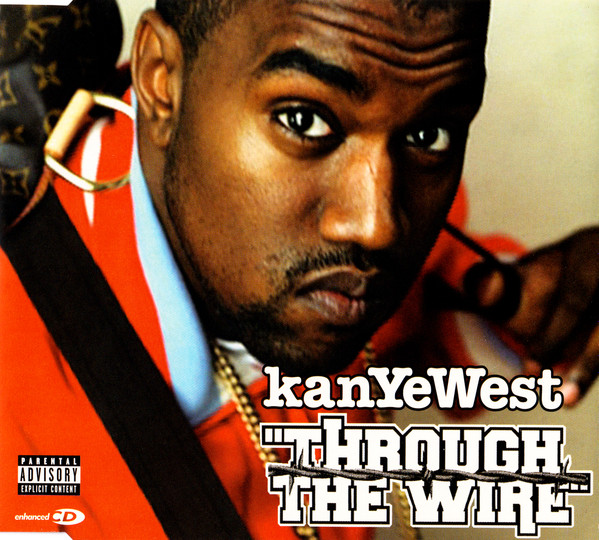 Kanye West - Through The Wire, Releases