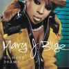 Mary J Blige* - No More Drama