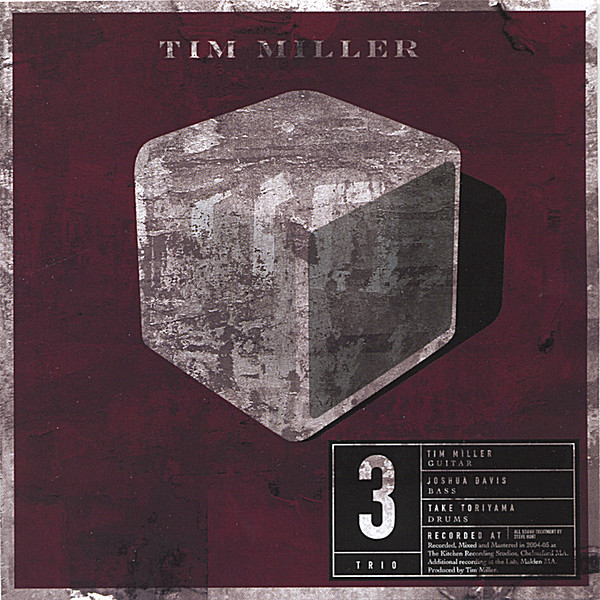 Tim Miller – Trio (2005, CD) - Discogs