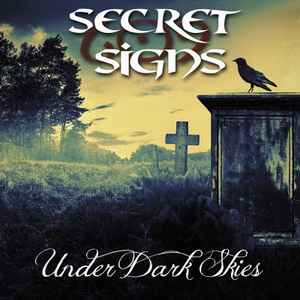 Secret Signs - Under Dark Skies album cover