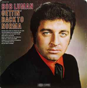 Bob Luman – Come On Home And Sing The Blues To Daddy (1969, Pitman