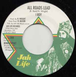 I-Roy - All Roads Lead