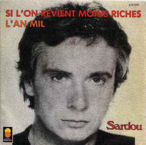 Michel Sardou - Si L'on Revient Moins Riches / L'an Mil album cover