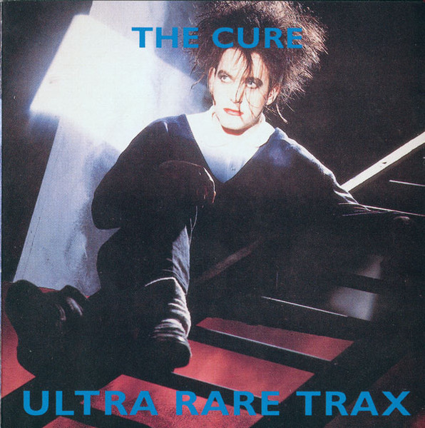 The Cure – Ultra Rare Trax (1994, CD) - Discogs