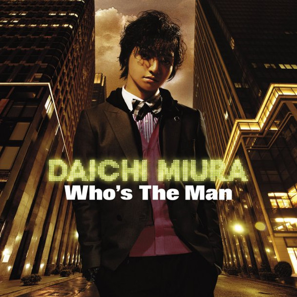 Daichi Miura – Who's The Man (2009, CD) - Discogs