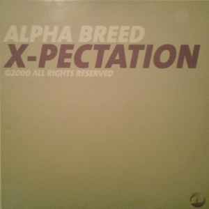 Alpha Breed - X-Pectation