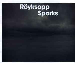 Röyksopp - Sparks album cover