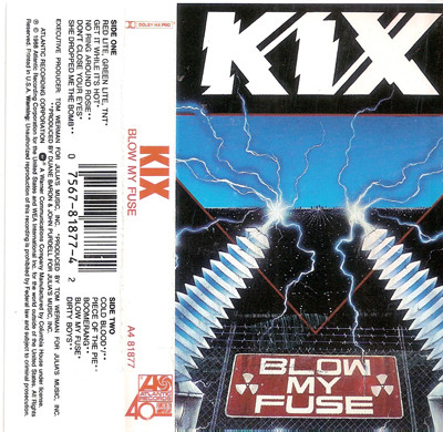 Kix – Blow My Fuse (1988, AR, Cassette) - Discogs
