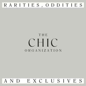 Chic - Rarities, Oddities & Exclusives album cover