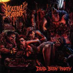 Dead Body Party - Visceral Disorder